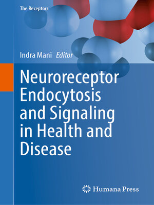cover image of Neuroreceptor Endocytosis and Signaling in Health and Disease